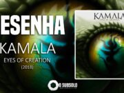 Resenha: Eyes of Creation – Kamala (2018)