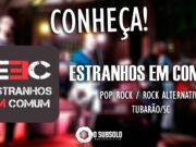 Conheça: Estranhos em Comum (Tubarão/SC)
