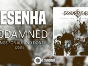 Resenha: Songs For All And Done – Sodamned (2015)