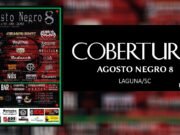 Cobertura: Agosto Negro 8 (Laguna/SC)
