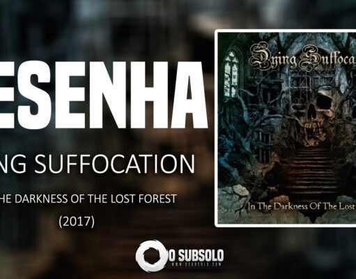 Resenha: In The Darkness Of The Lost Forest – Dying Suffocation (2017)