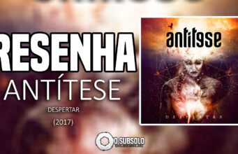 Resenha: Despertar – Antítese (2017)