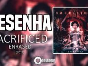 Resenha: Enraged – Sacrificed (2018)