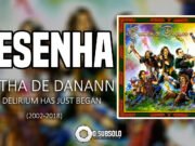 Resenha: The Delirium Has Just Began – Tuatha de Danann (2002 / 2018)
