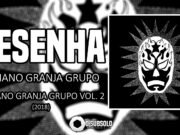 Resenha: Luciano Granja Grupo Vol. 2 – Luciano Granja Grupo (2018)