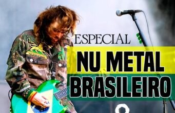 Especial: Nu Metal Brasileiro – #01