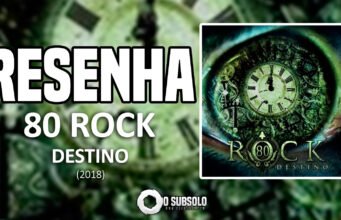 Resenha: Destino – 80 Rock (2018)