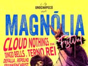 Magnólia Festival: cidade de Chapecó/SC desbravará o Indie em festival de relevância nacional