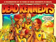 Dead Kennedys: comunicado oficial referente a polêmica criada com pôster de turnê