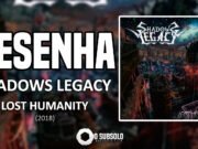 Resenha: Shadows Legacy – Lost Humanity (2018)