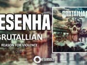 Resenha: Reason for Violence – Brutallian (2018)