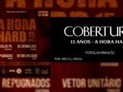 Cobertura: 15 Anos – A Hora Hard (Mulan Lounge Pub)