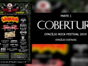 Cobertura: Otacílio Rock Festival (Otacílio Costa/SC) – Parte I