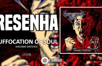 Resenha: Macabre Sentence – Suffocation of Soul (2018)