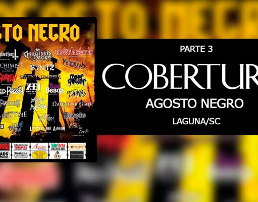 Cobertura: 9º Agosto Negro Rock Festival (Laguna/SC) | Parte 3 – Domingo
