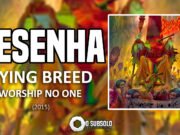 Resenha: Worship No One – Dying Breed (2015)