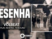 Resenha: Replay, Rewind, Rebound – Volbeat (2019)