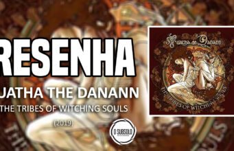 Resenha: The Tribes of Witching Souls – Tuatha de Danann (2019)