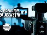 Topfive: cinco videoclipes que você precisa assistir – #03