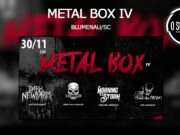 Metal Box IV – Última edição de 2019!