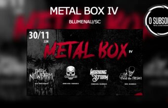 Metal Box IV – Última edição de 2019!