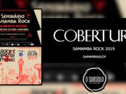 Cobertura: Festival Samamba Rock 2019 (Brasília/DF)*