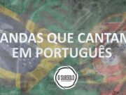 Topfive: bandas que cantam em Português #14