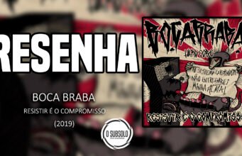 Resenha: Resistir é o Compromisso – Boca Braba Hardcore (2019)