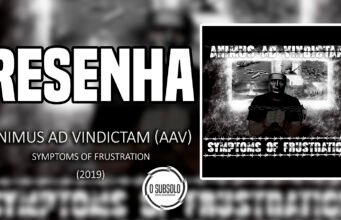 Resenha: Symptoms of Frustration – Animus AD Vindictam (2019)