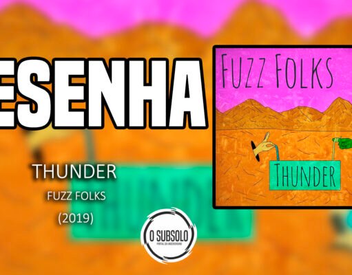 Resenha: Thunder – Fuzz Folks (2019)