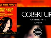 Cobertura: Noise Bleed Fest 2 (PR)