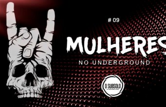 Topfive: mulheres no underground #9