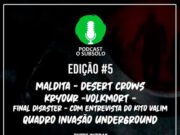 O Subsolo Podcast comemora a edição #5 em parceria com a Mutante Rádio