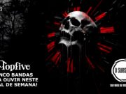 Topfive: cinco bandas para ouvir neste final de semana #156 – Especial: Death Metal