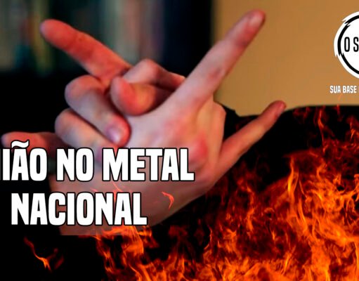 Coluna: União No Metal Nacional #1