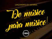#32 – De músico para músico – Lançamento de material