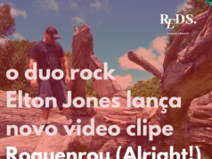 Elton Jones lança clipe para novo single “Roquenrou (Alright!)”