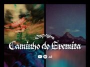 “Caminho do Eremita” é o novo single e vídeo da banda catarinense Balthazar