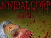 “Violence Unimagined” é a nova pedrada do Cannibal Corpse