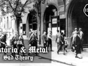 História & Metal – Punhais Longos, Cortes Profundos (Sad Theory) #06