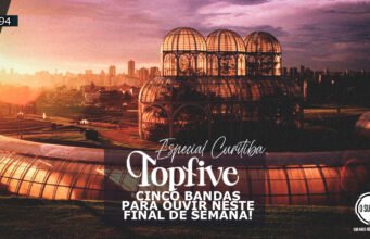 Topfive: cinco bandas para ouvir neste final de semana #194