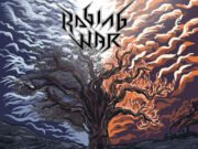 Raging War lança novo EP, “The Last Tree”