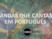 Topfive: bandas que cantam em Português #19
