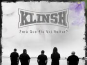 Klinsh promete muito Hard Rock e emoção em novo single!