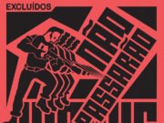 Excluídos lançam single “Não Passarão Jamais” em todas plataformas Não Passarão Jamais