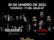 Ego Absence, Valvera e Master’s Fate se reúnem para show