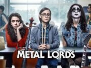 Resenha: Metal Lords (Netflix – 2022)
