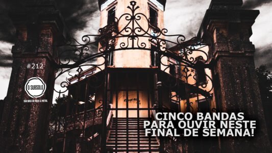 Topfive: cinco bandas para ouvir neste final de semana #212