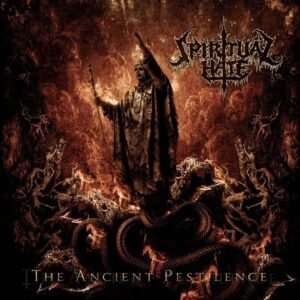 Resenha: The Ancient Pestilence – Spiritual Hate (2022)
