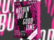 Nöthin’ But a Good Time: Livro conta a história completa e sem censura do Hard Rock dos anos 1980